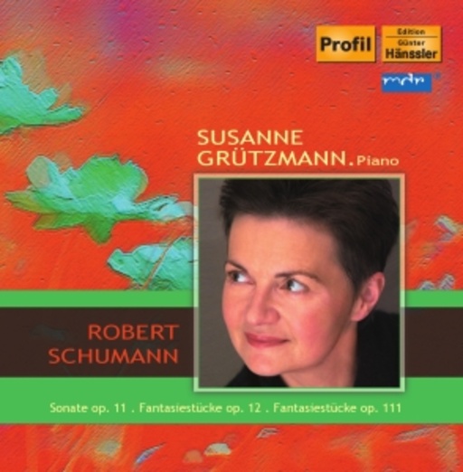 Susanne Grützmann – Sonate Op. 11/Fantasiestücke Op. 12