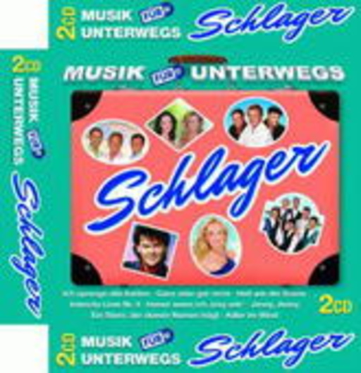 Diverse – Musik für unterwegs: Schlager