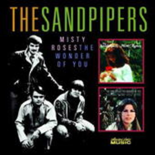 Sandpipers – Misty Roses/Wonder Of You