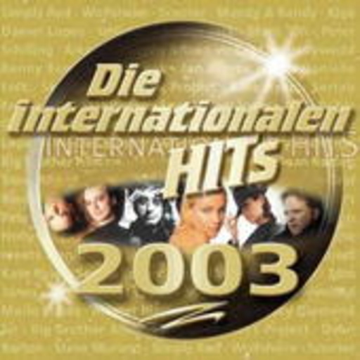 Diverse – Die Internationalen Hits 2003
