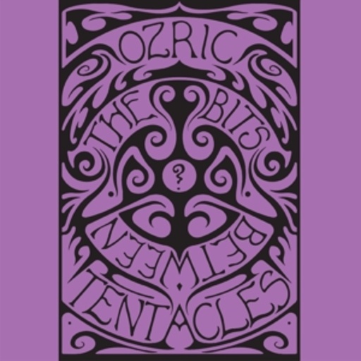 Ozric Tentacles – Bits Between The Bits