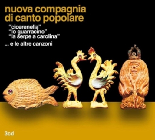 Nuova Compagnia Di Canto Popolare – Cicerenella/Lo Guarracino/La Sepre A Carolona/...E Le Altre Canzoni