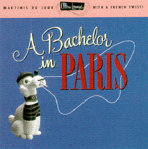 Diverse – Ultra-Lounge Volume 10 - A Bachelor In Paris