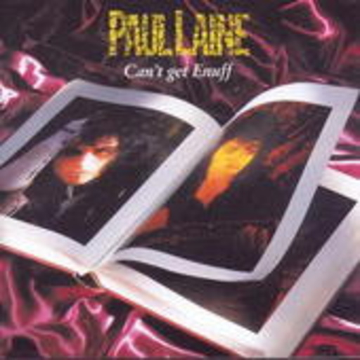 Paul Laine – Can't Get Enuff