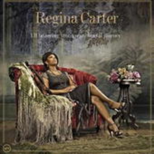 Regina Carter – I'll Be Seeing You (A Sentimental Journey)