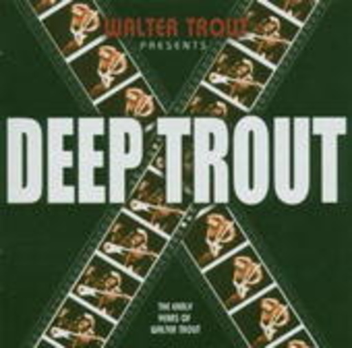 Walter Trout – Deep Trout (Best of)