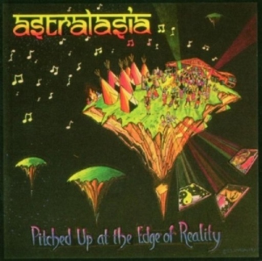 Astralasia – Pitched Up At The Edge Of Reality