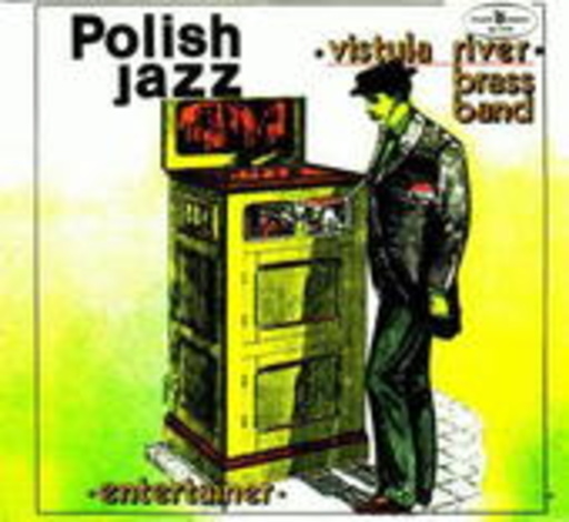 Vistula River Brass Band – Entertainer