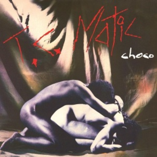 T.C. Matic – Choco