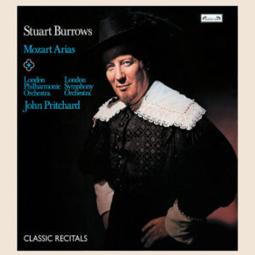 Stuart Burrows – Mozart Arias (Classic Recitals)