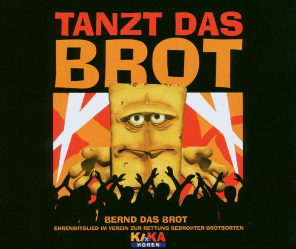 Bernd das Brot – Tanzt das Brot
