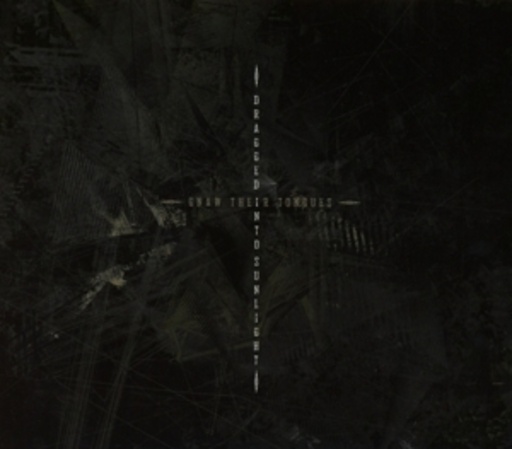 Dragged Into Sunlight/Gnaw Their Tongues – N.V.