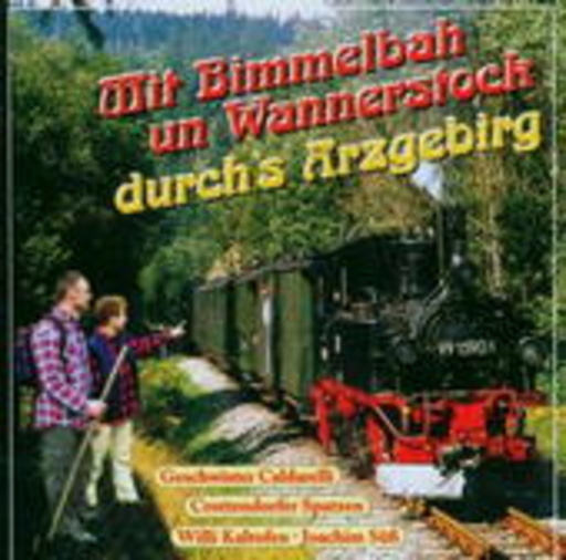 Diverse – Mit Bimmelbahn und Wannerstock