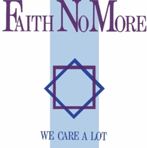 Faith No More – We Care A Lot