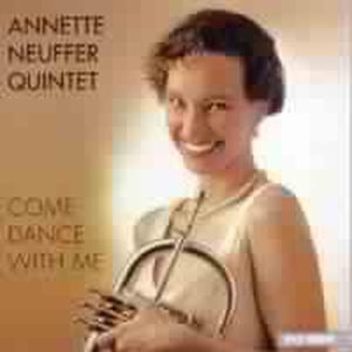 Annette Neuffer Quintet – Come Dance With Me