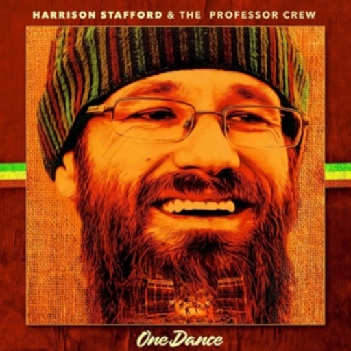 Harrison Stafford & The Professor Crew – One Dance