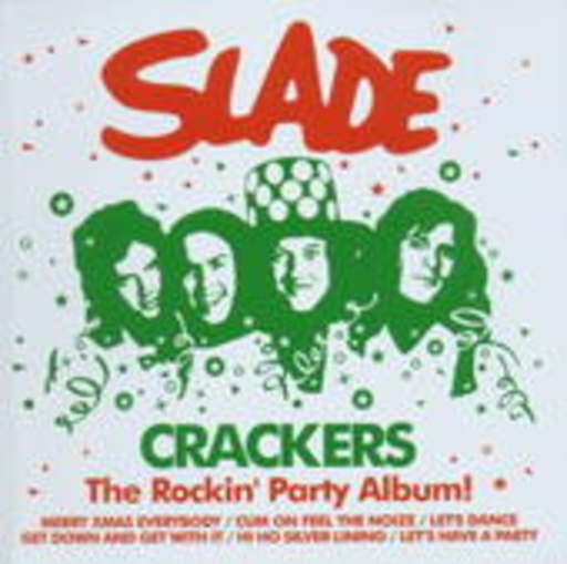 Slade – Crackers