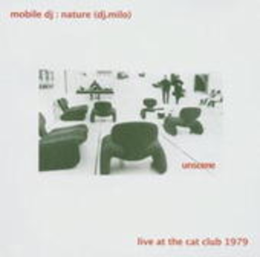 DJ Milo (Wild Bunch) – Unscene Live At The Cat Club 1979
