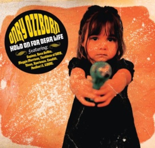 Onry Ozzborn – Hold On For Dear Life