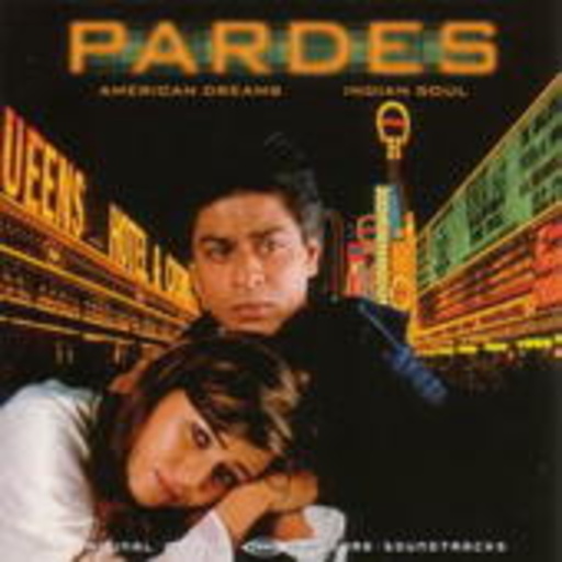 Diverse – Pardes/Karan Arjun
