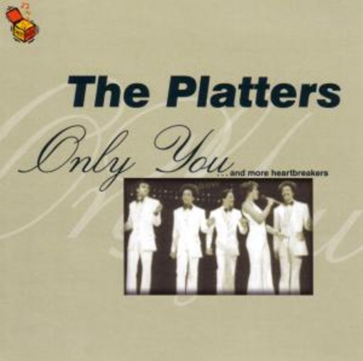 The Platters – Only You