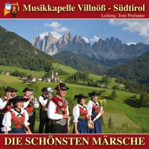 Musikkapelle Villnöß – Die schönsten Märsche