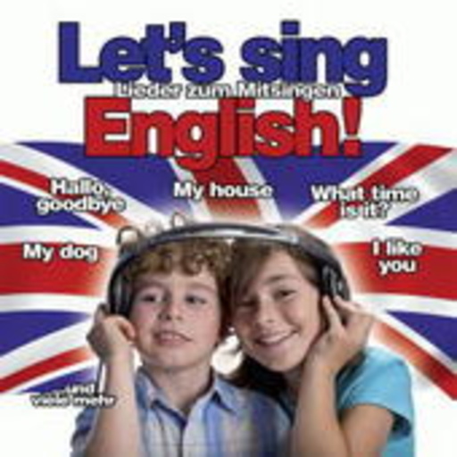 Let’s Sing English: Lieder zum Mitsingen
