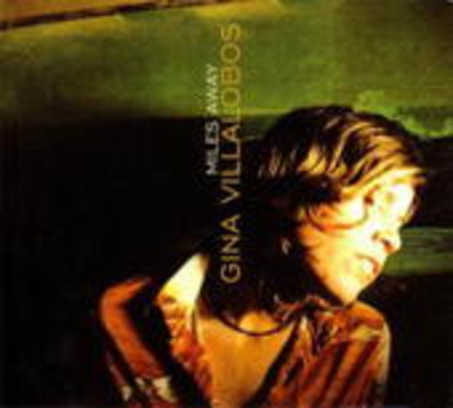 Gina Villalobos – Miles Away