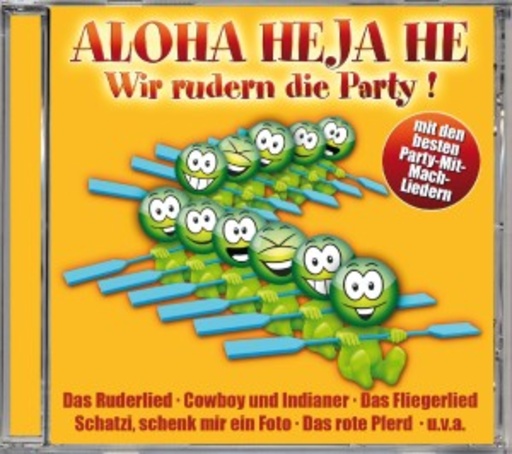Diverse – Aloha HeJa He - Wir rudern die Party!