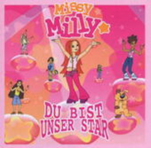 Missy Milly – Du bist unser Star