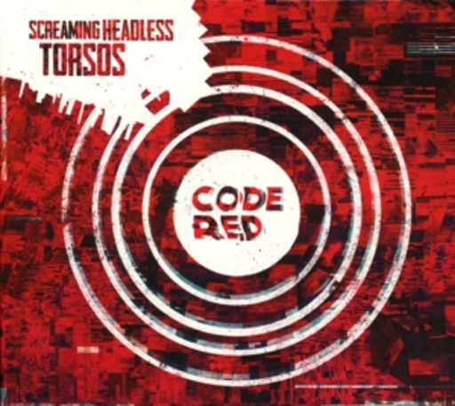 Screaming Headless Torsos – Code Red