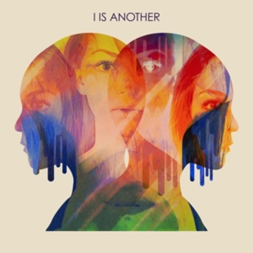 I Is Another – I Is Another