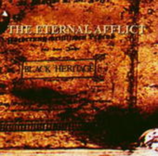 The Eternal Afflict – Black Heritage