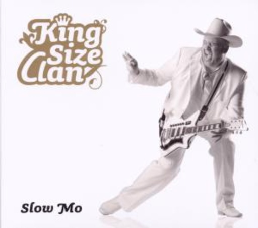 King Size Clan – Slow Mo