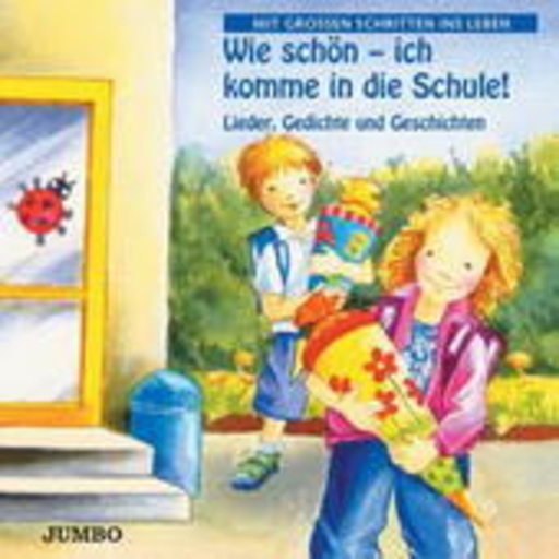 Wie schön, ich komme in die Schule