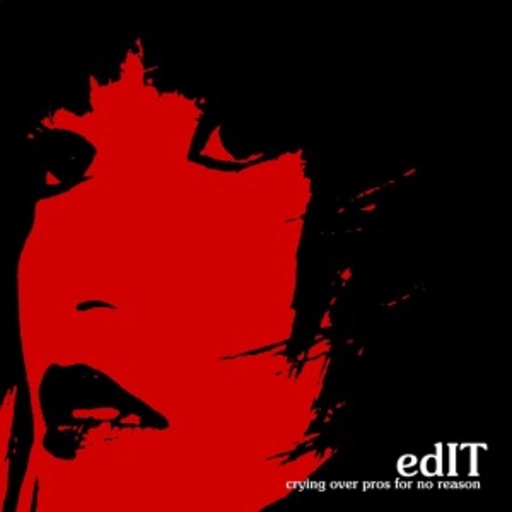 Edit – Crying Over Pros For No Reason
