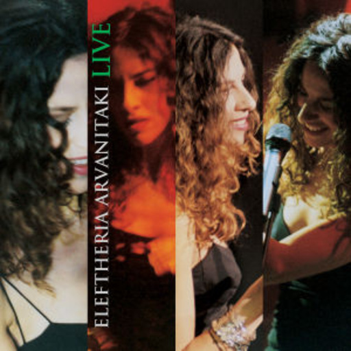 Eleftheria Arvanitaki – Live