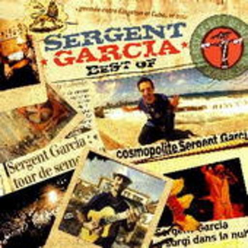 Sergent Garcia – Best Of