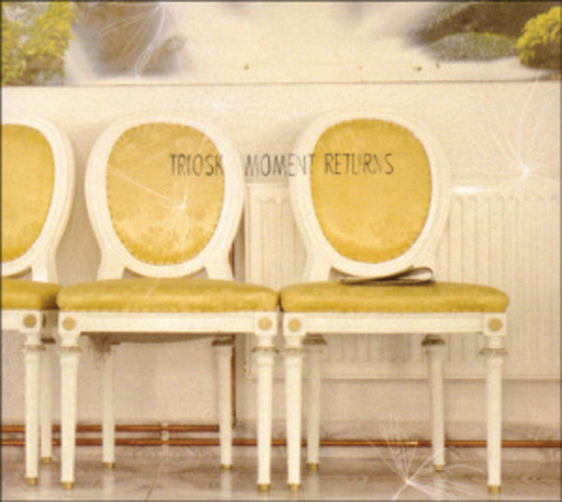 Triosk – Moment Returns