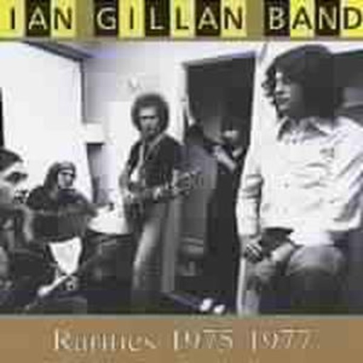 Ian Gillan Band – Rarities 1975-1977