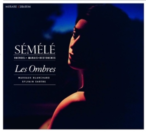 Les Ombres – Sémélé