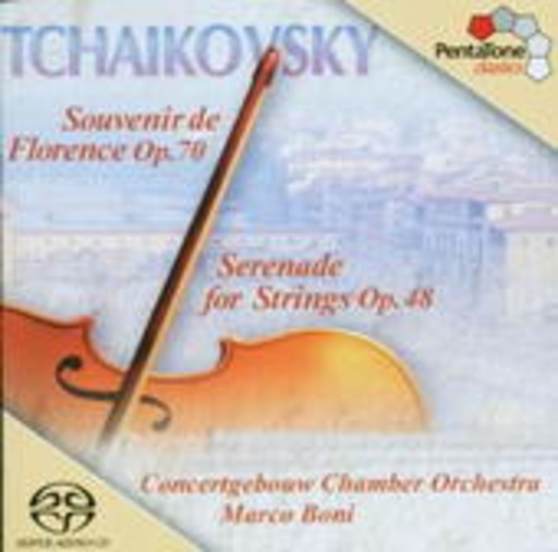 Boni/Concertgebouw Chamber Orchestra – Souvenir De Florence