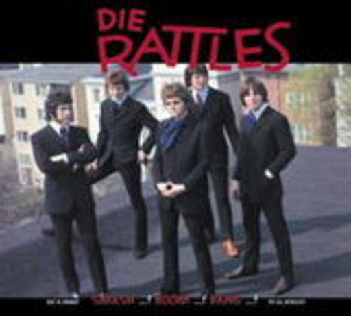 Die Rattles – Die Singles A&B - 1965-1969