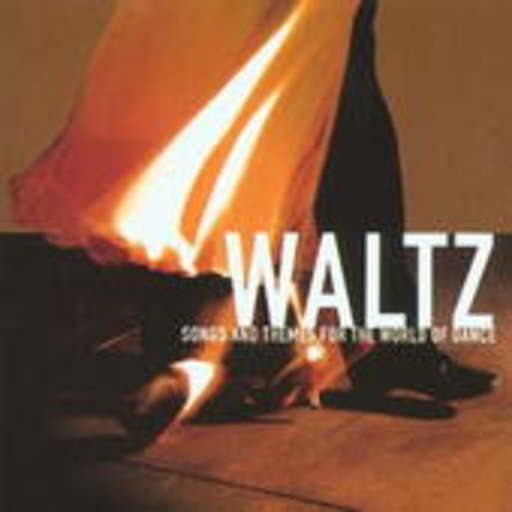Diverse – Waltz - Songs And Themes For The World Of Dance