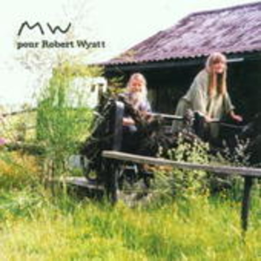 Robert Wyatt – MW Pour