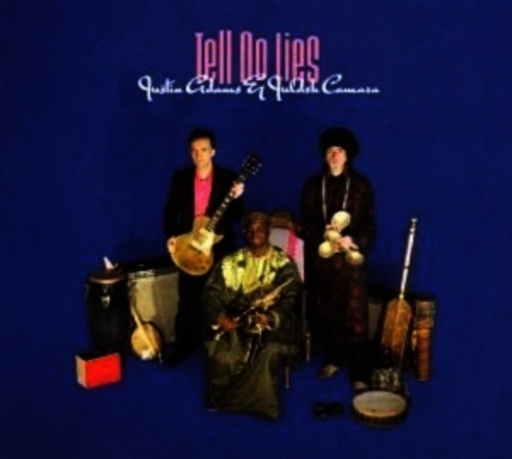 Justin Adams & Juldeh Camara – Tell No Lies