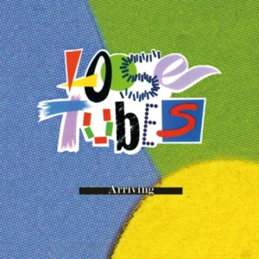 Loose Tubes – Arriving