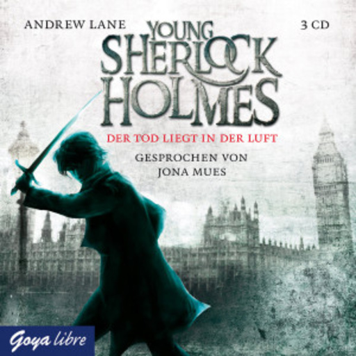 Jona Mues – Young Sherlock Holmes - Der Tod liegt in der Luft