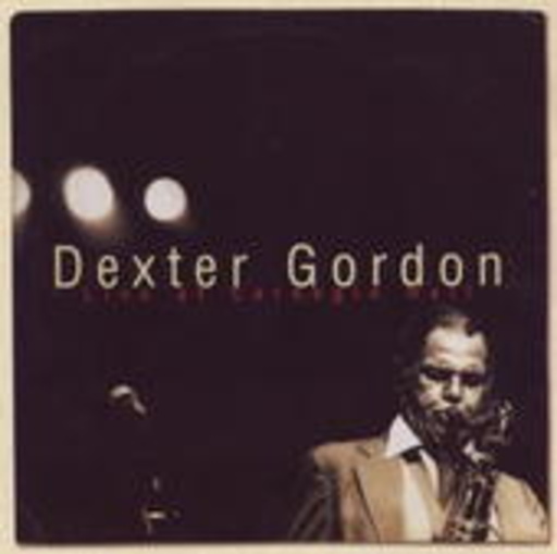 Dexter Gordon – Live At Carnegie Hall