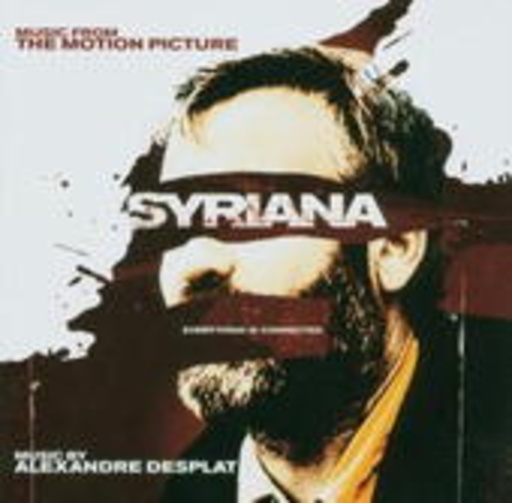 Alexandre Desplat – Syriana